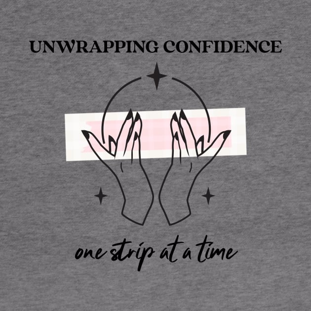 unwrapping confidence one strip at a time wax esthetician by Los Babyos